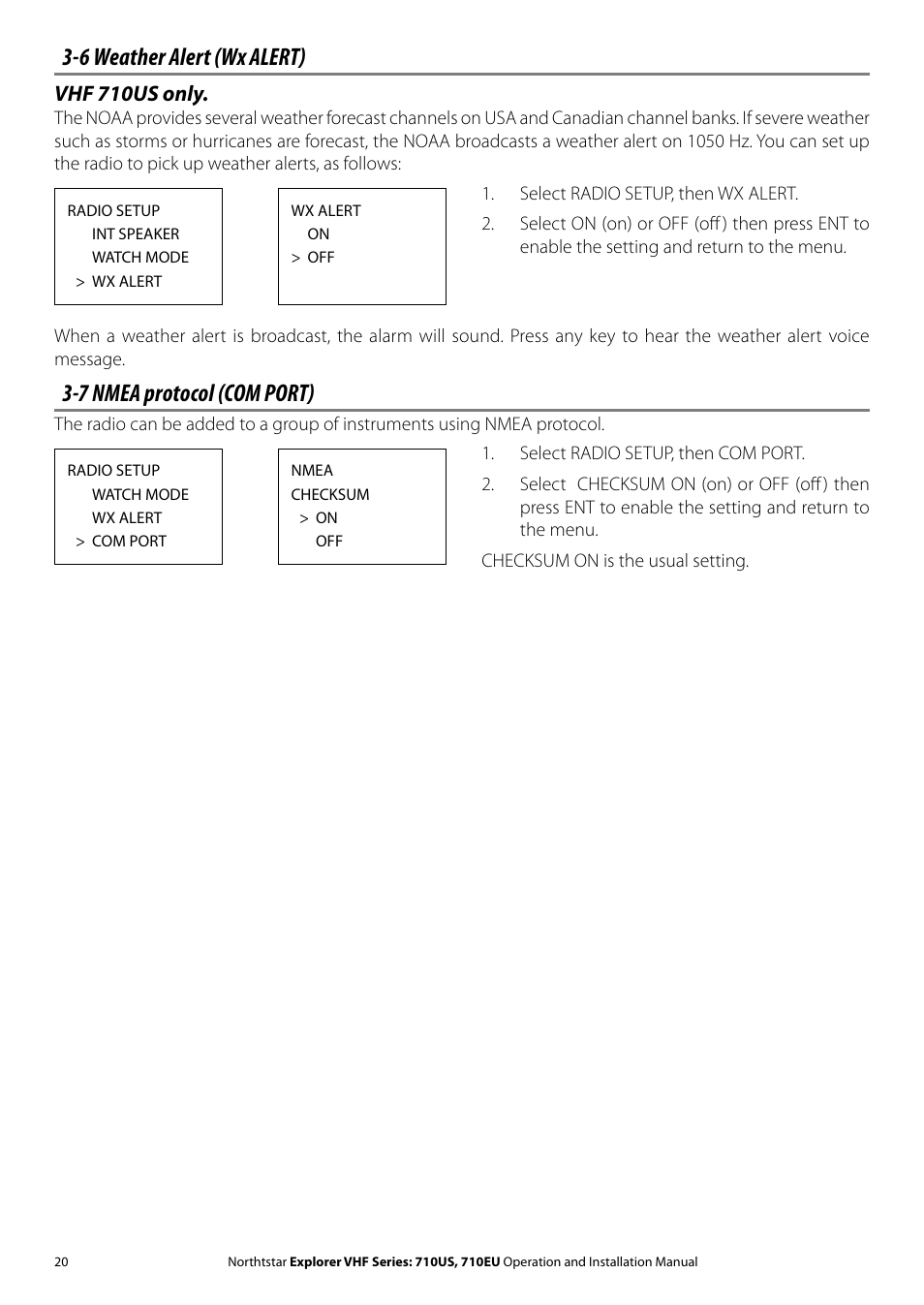 6 weather alert (wx alert), 7 nmea protocol (com port), Vhf 710us only | NorthStar Navigation Explorer 710 VHF User Manual | Page 20 / 57