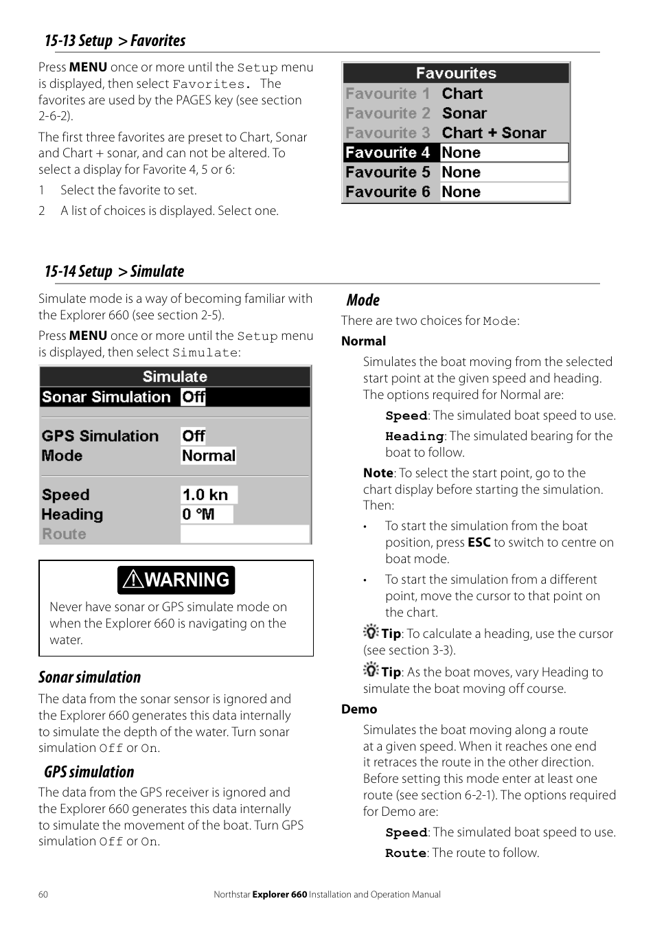 Warning, 13 setup > favorites, 14 setup > simulate mode | Sonar simulation, Gps simulation | NorthStar Navigation Explorer 660 User Manual | Page 60 / 76