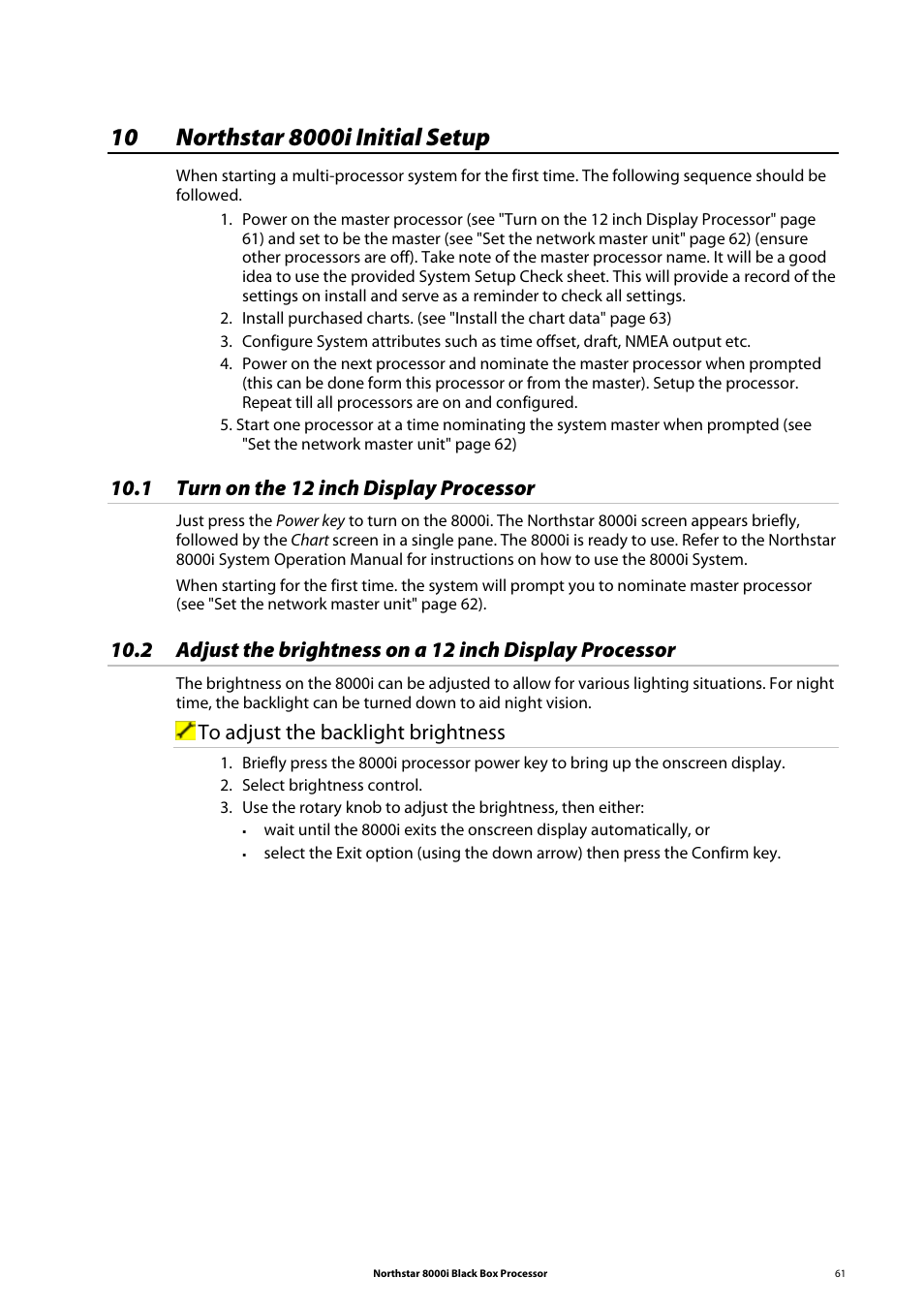 10 northstar 8000i initial setup, 1 turn on the 12 inch display processor | NorthStar Navigation 8000I User Manual | Page 61 / 88