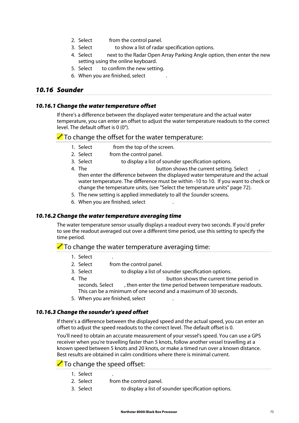 16 sounder, 1 change the water temperature offset, 2 change the water temperature averaging time | 3 change the sounder's speed offset | NorthStar Navigation 8000I User Manual | Page 75 / 88