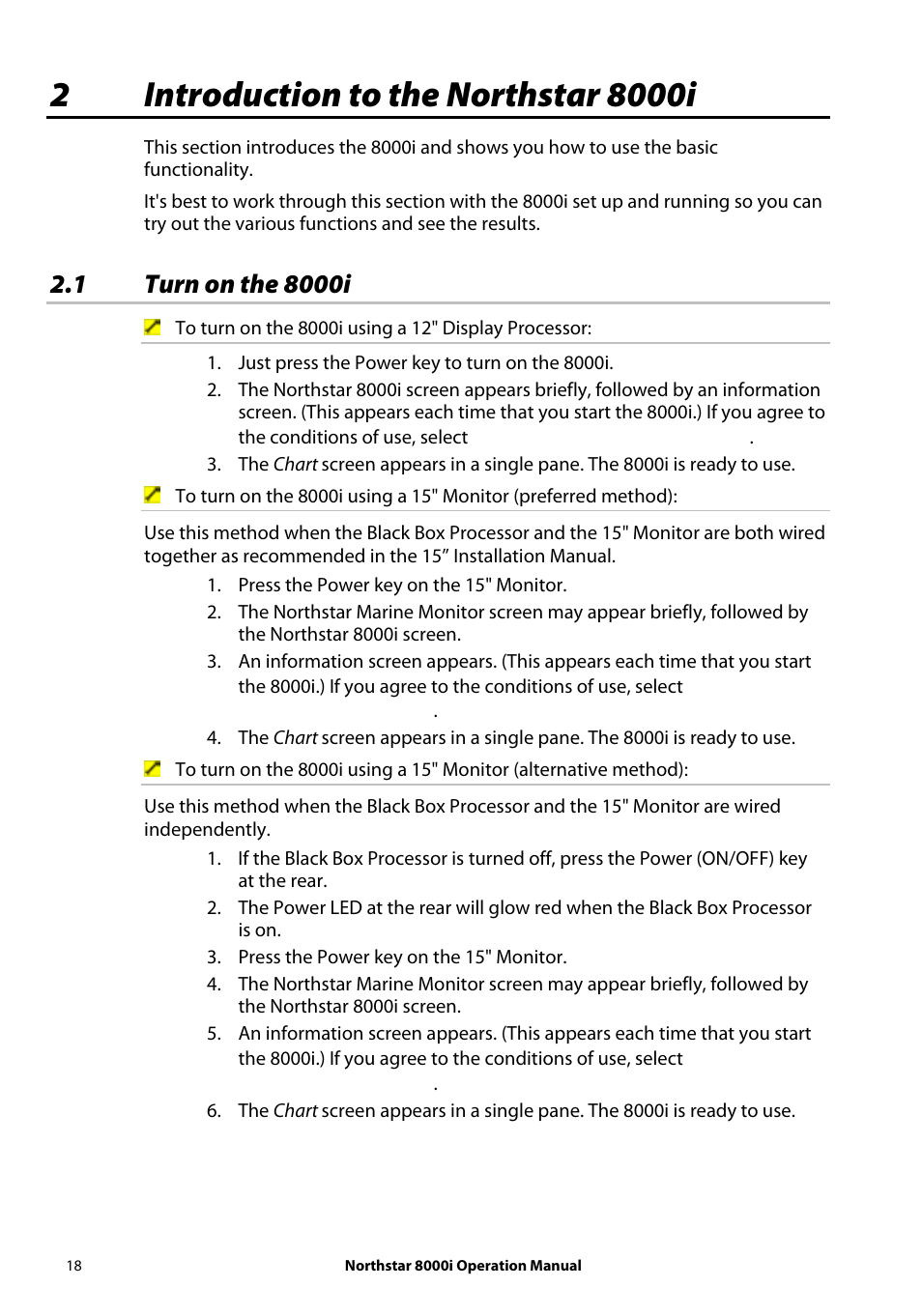 2 introduction to the northstar 8000i, 1 turn on the 8000i | NorthStar Navigation NorthStar 8000i User Manual | Page 18 / 220