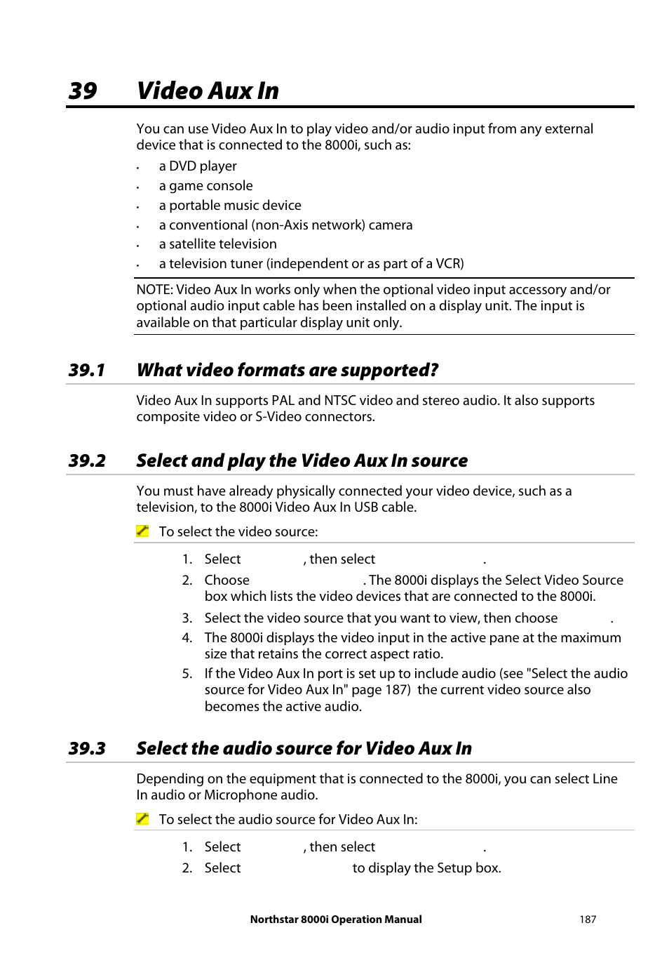 39 video aux in, 1 what video formats are supported, 2 select and play the video aux in source | 3 select the audio source for video aux in | NorthStar Navigation NorthStar 8000i User Manual | Page 187 / 220