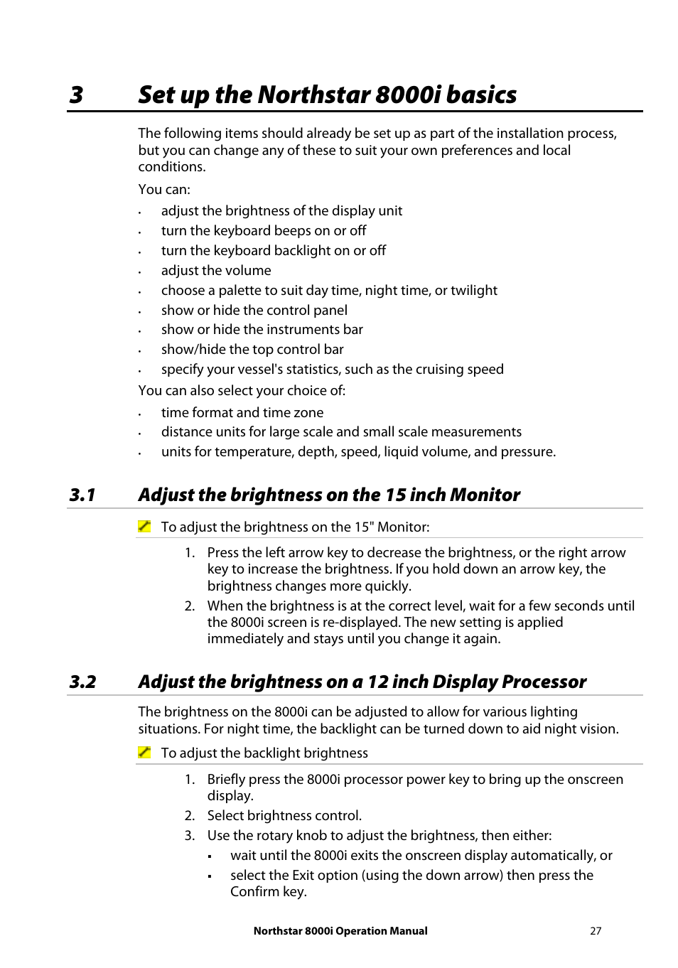 3 set up the northstar 8000i basics, 1 adjust the brightness on the 15 inch monitor | NorthStar Navigation NorthStar 8000i User Manual | Page 27 / 220