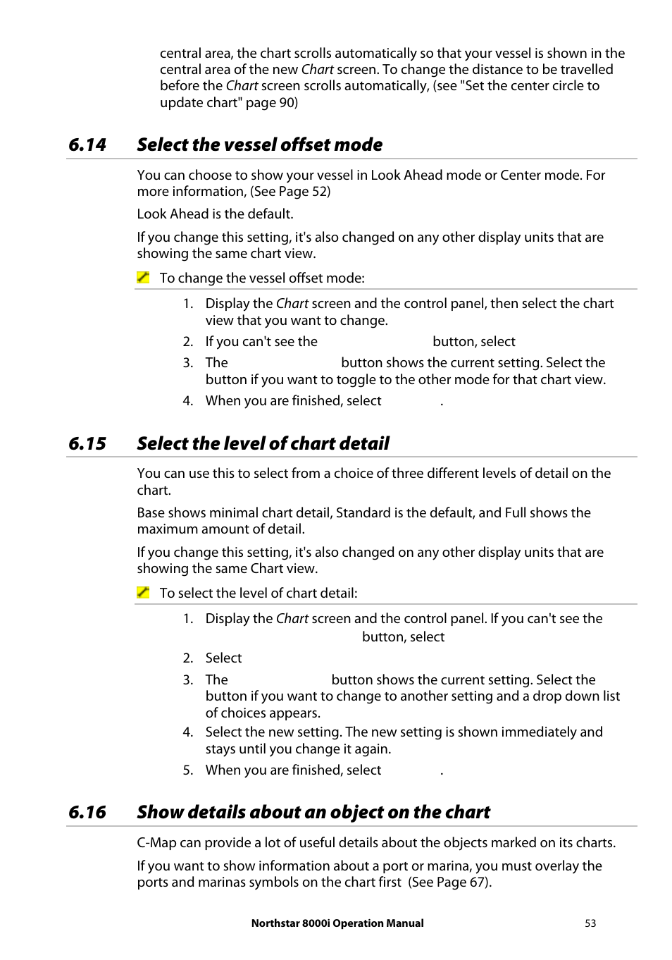 14 select the vessel offset mode, 15 select the level of chart detail, 16 show details about an object on the chart | NorthStar Navigation NorthStar 8000i User Manual | Page 53 / 220