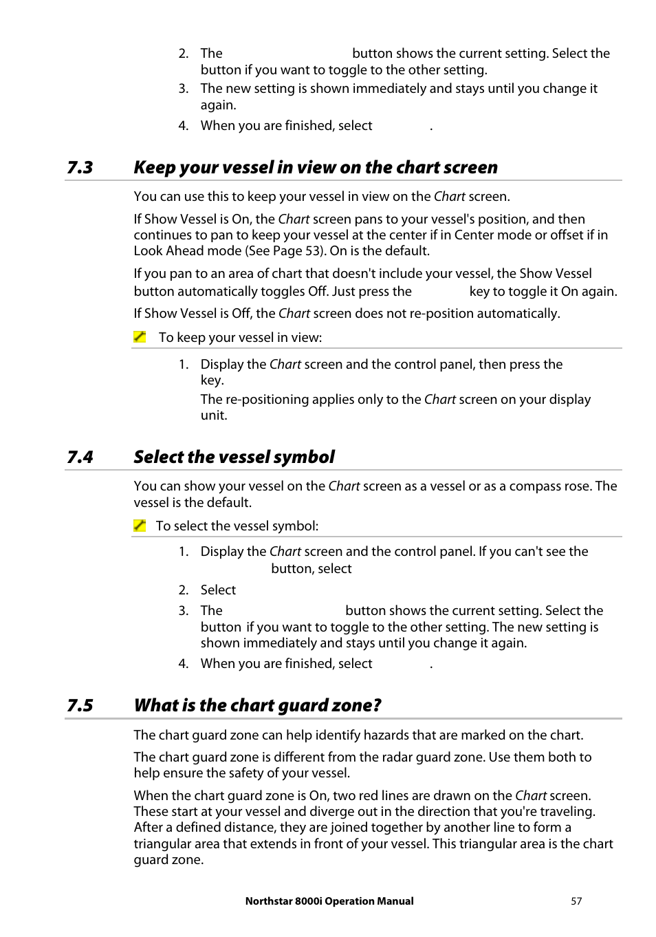 3 keep your vessel in view on the chart screen, 4 select the vessel symbol, 5 what is the chart guard zone | NorthStar Navigation NorthStar 8000i User Manual | Page 57 / 220