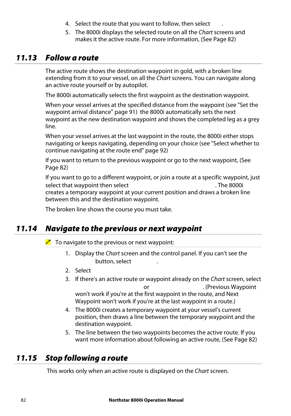 13 follow a route, 14 navigate to the previous or next waypoint, 15 stop following a route | NorthStar Navigation NorthStar 8000i User Manual | Page 82 / 220