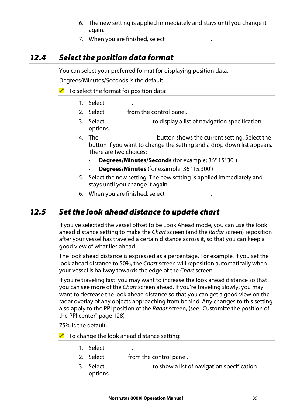 4 select the position data format, 5 set the look ahead distance to update chart | NorthStar Navigation NorthStar 8000i User Manual | Page 89 / 220