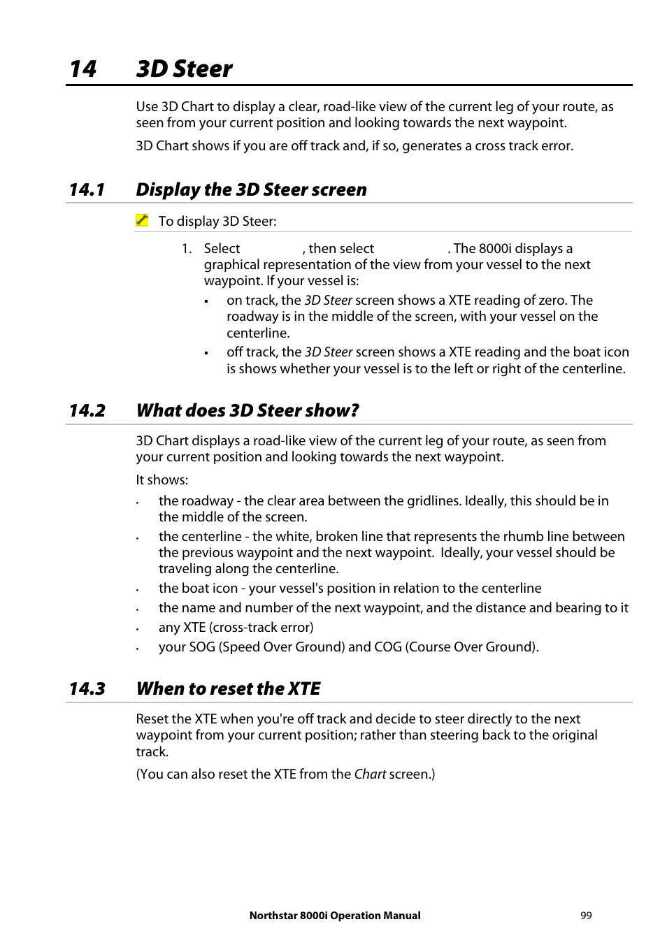 14 3d steer, 1 display the 3d steer screen, 2 what does 3d steer show | 3 when to reset the xte | NorthStar Navigation NorthStar 8000i User Manual | Page 99 / 220