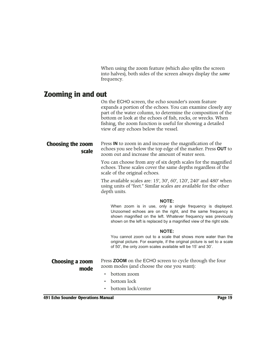 Zooming in and out, Zooming in and out -19, Choosing the zoom scale | Choosing a zoom mode | NorthStar Navigation Echo Sounder NorthStar 491 User Manual | Page 23 / 76