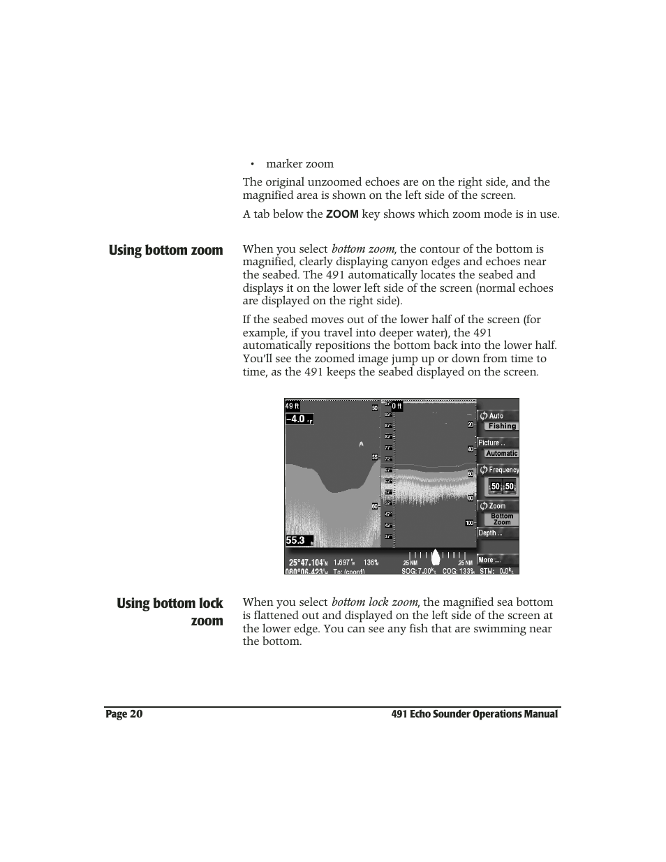 Using bottom zoom, Using bottom lock zoom | NorthStar Navigation Echo Sounder NorthStar 491 User Manual | Page 24 / 76