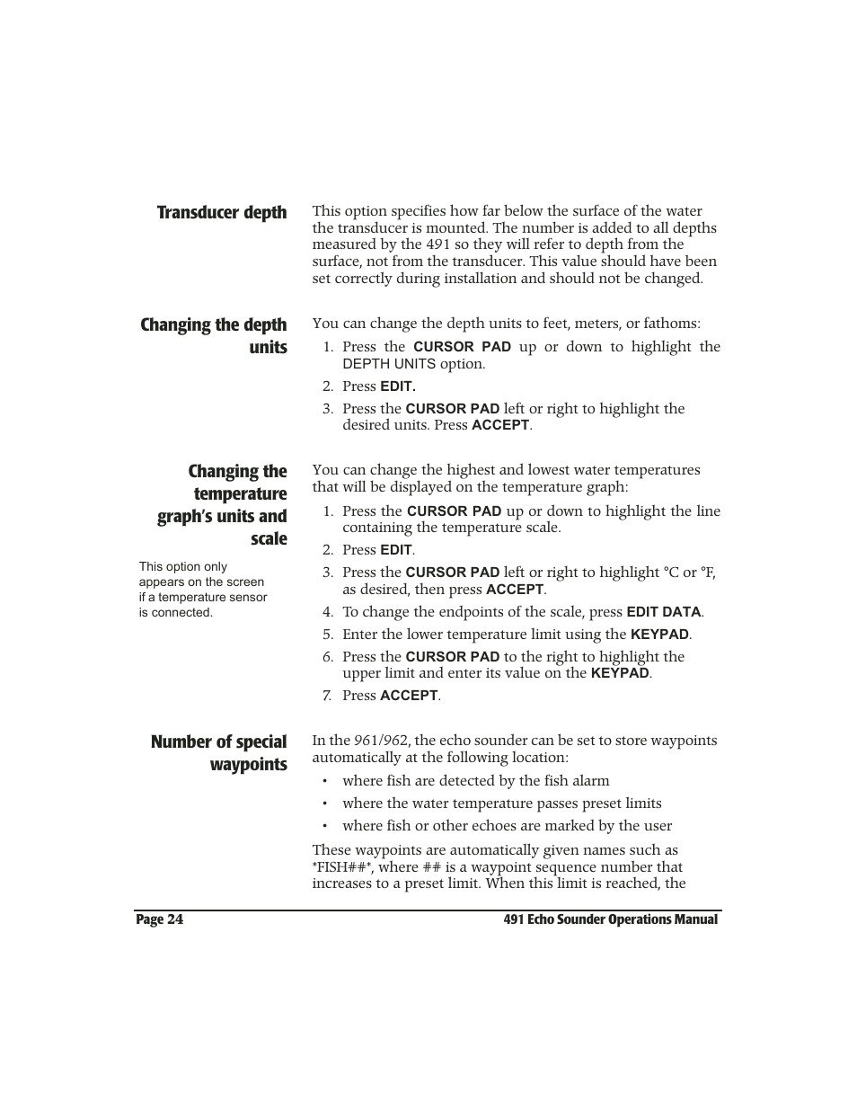 Transducer depth, Changing the depth units, Changing the temperature graph’s units and scale | Number of special waypoints | NorthStar Navigation Echo Sounder NorthStar 491 User Manual | Page 28 / 76