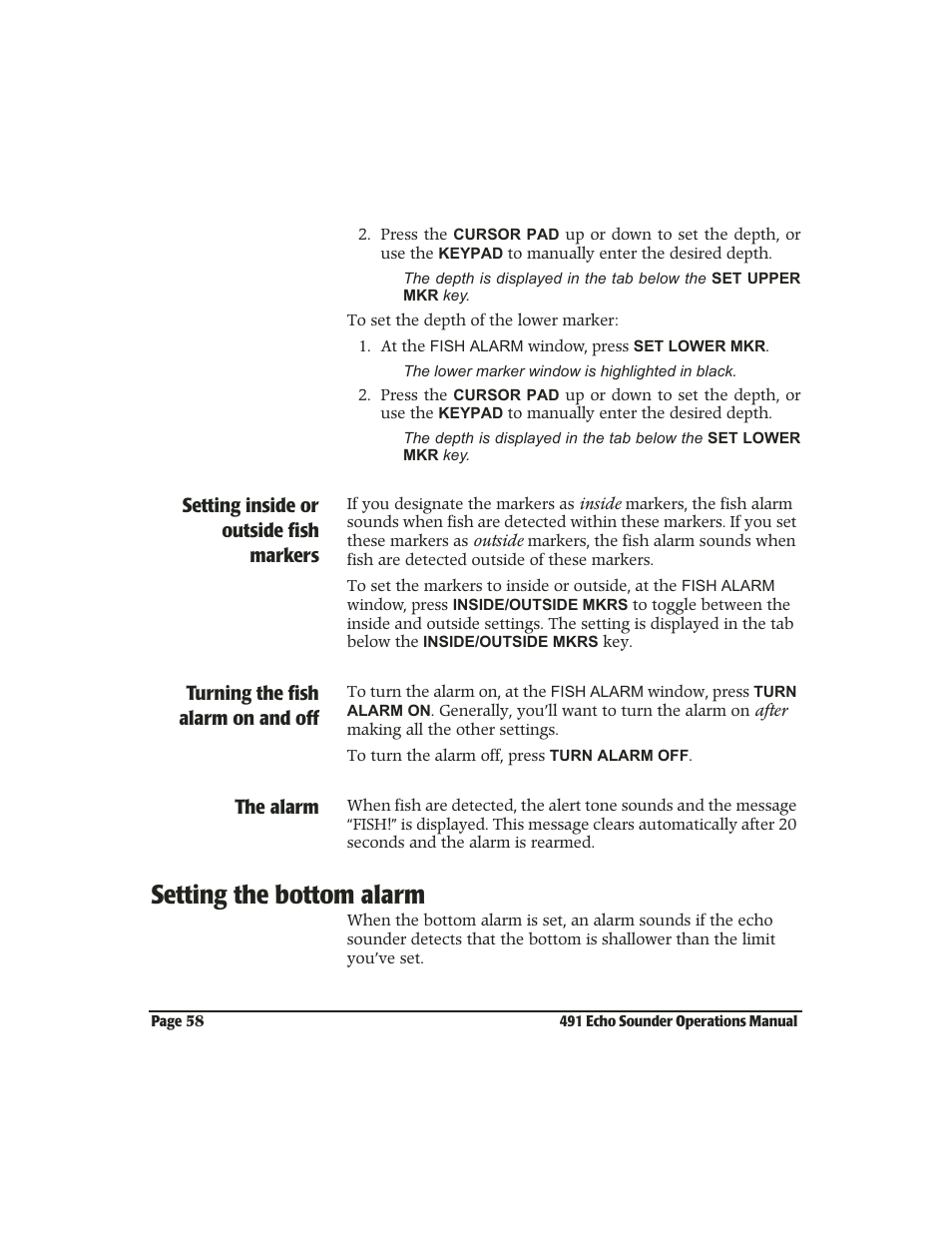 Setting the bottom alarm, Setting the bottom alarm -58, Setting inside or outside fish markers | Turning the fish alarm on and off, The alarm | NorthStar Navigation Echo Sounder NorthStar 491 User Manual | Page 62 / 76