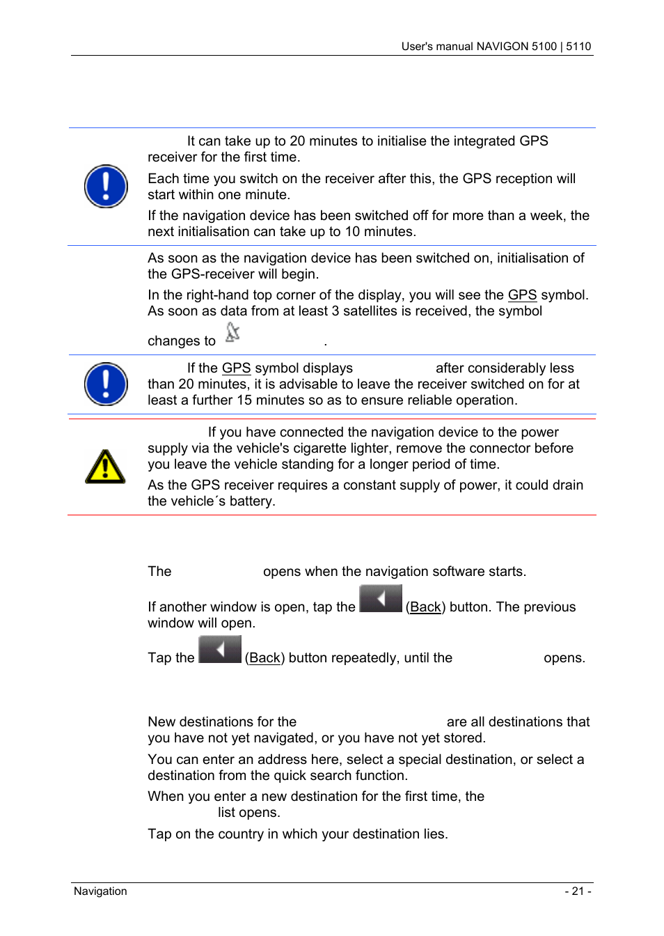 1 initialising the gps-receiver, 2 specifying a new destination, Initialising the gps-receiver | Specifying a new destination, Opening the main window | Navigon PNA 5100 User Manual | Page 21 / 53