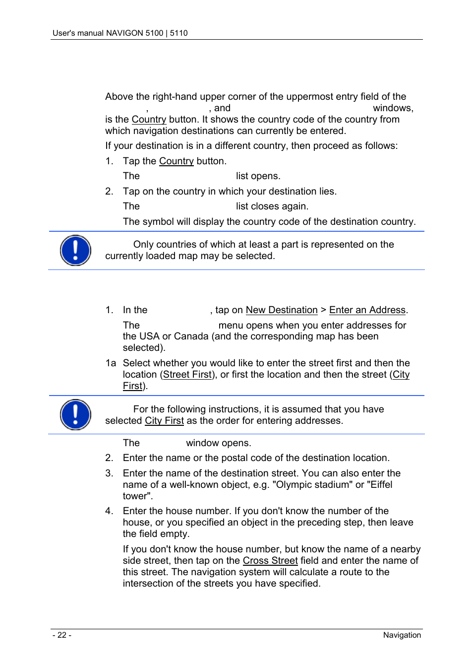 1 specifying the destination country, 2 destination address, Specifying the destination country | Destination address | Navigon PNA 5100 User Manual | Page 22 / 53