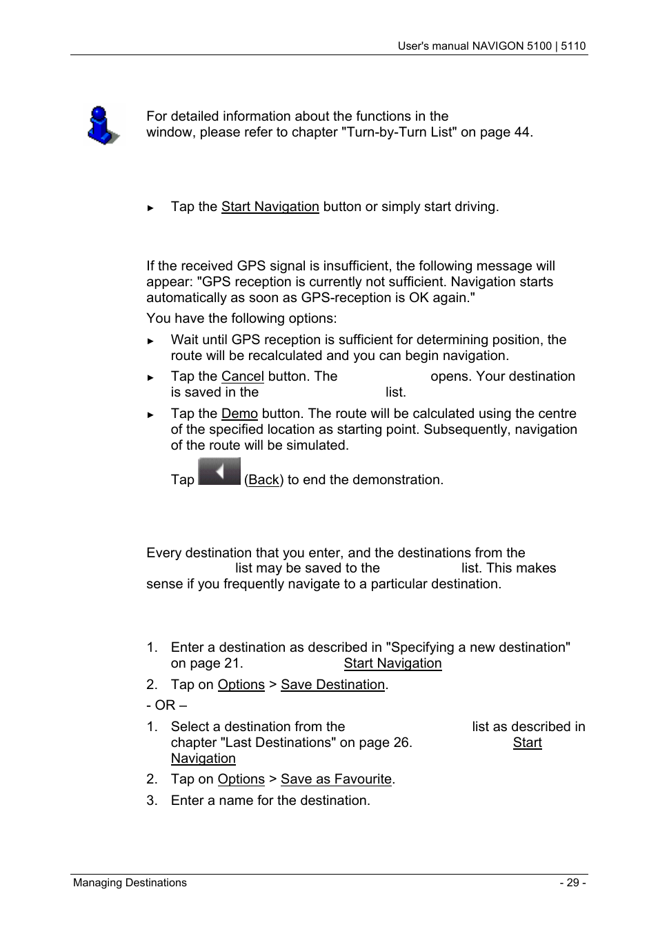 6 managing destinations, 1 saving a destination, Managing destinations | Saving a destination, Starting navigation, No gps reception | Navigon PNA 5100 User Manual | Page 29 / 53