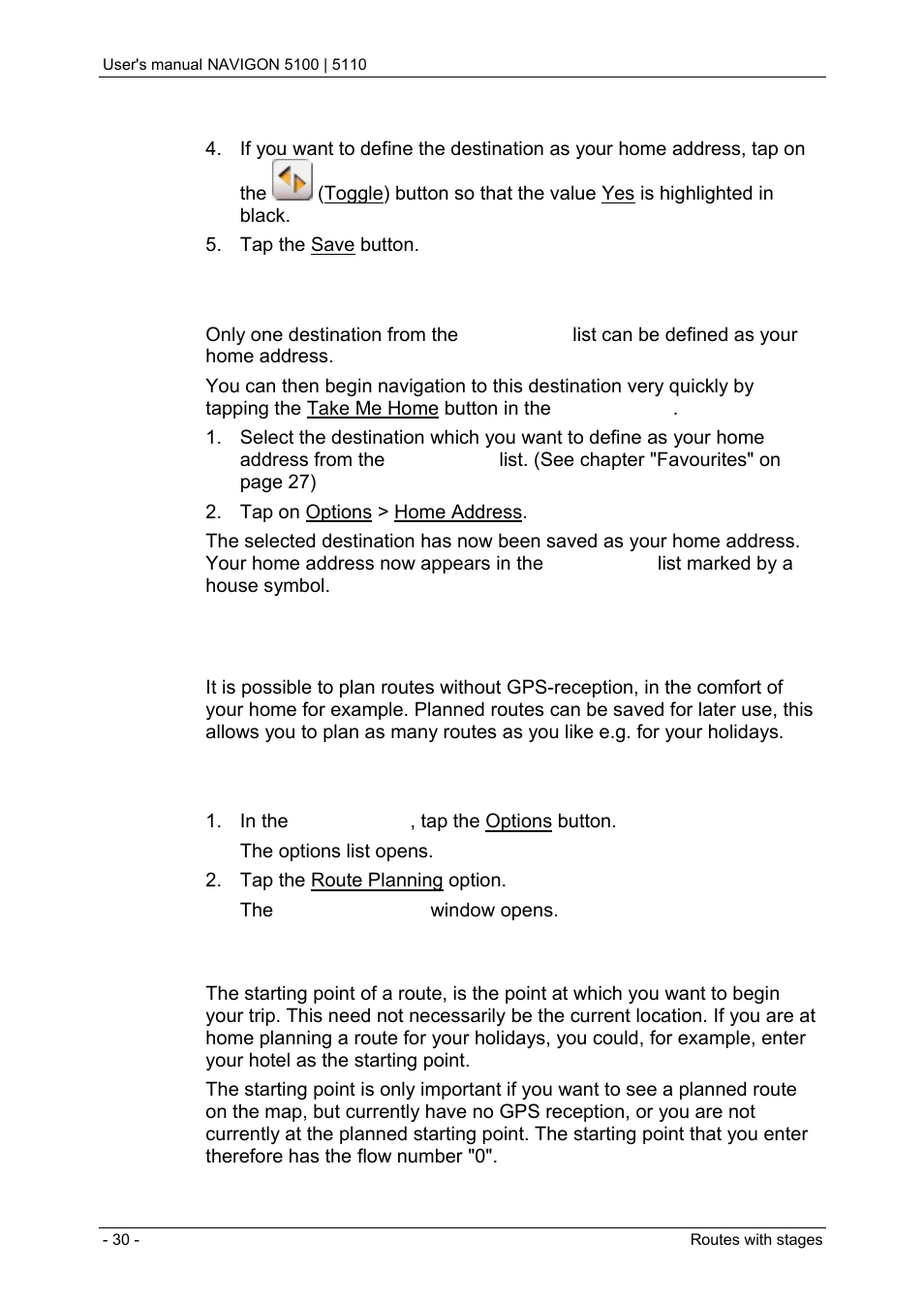 2 defining a destination as home address, 7 routes with stages, 1 route planning | 1 entering the starting point, Defining a destination as home address, Routes with stages, Route planning, Entering the starting point | Navigon PNA 5100 User Manual | Page 30 / 53