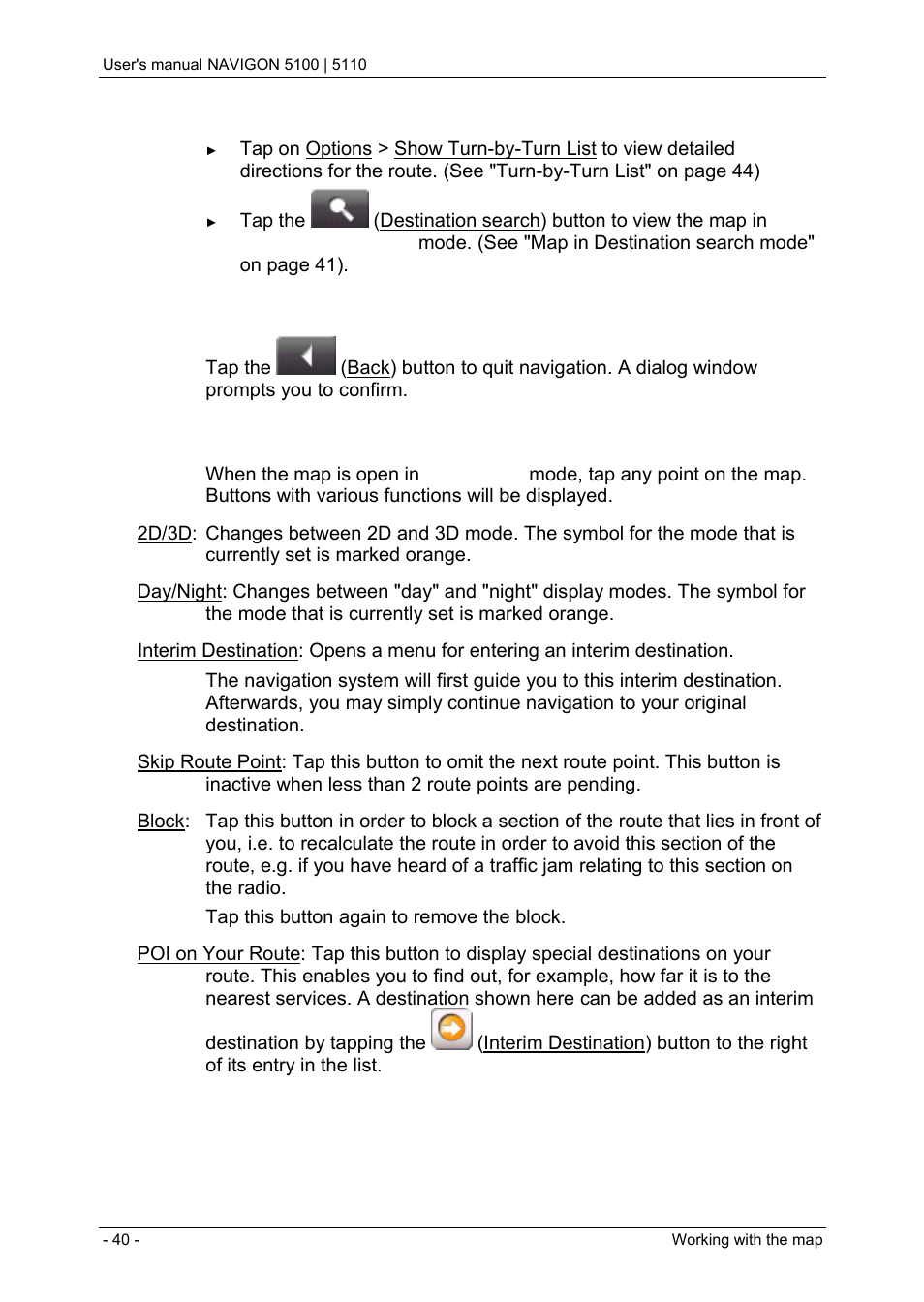 Quitting navigation, Map functions in navigation mode | Navigon PNA 5100 User Manual | Page 40 / 53