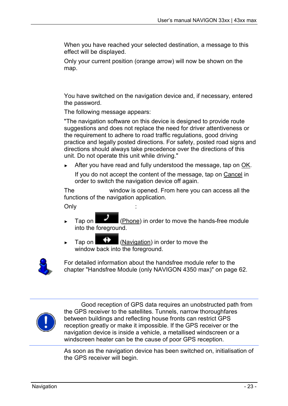 1 starting the navigation application, Options, Menus | Navigation, Initialising the gps receiver | Navigon 33xx User Manual | Page 23 / 80