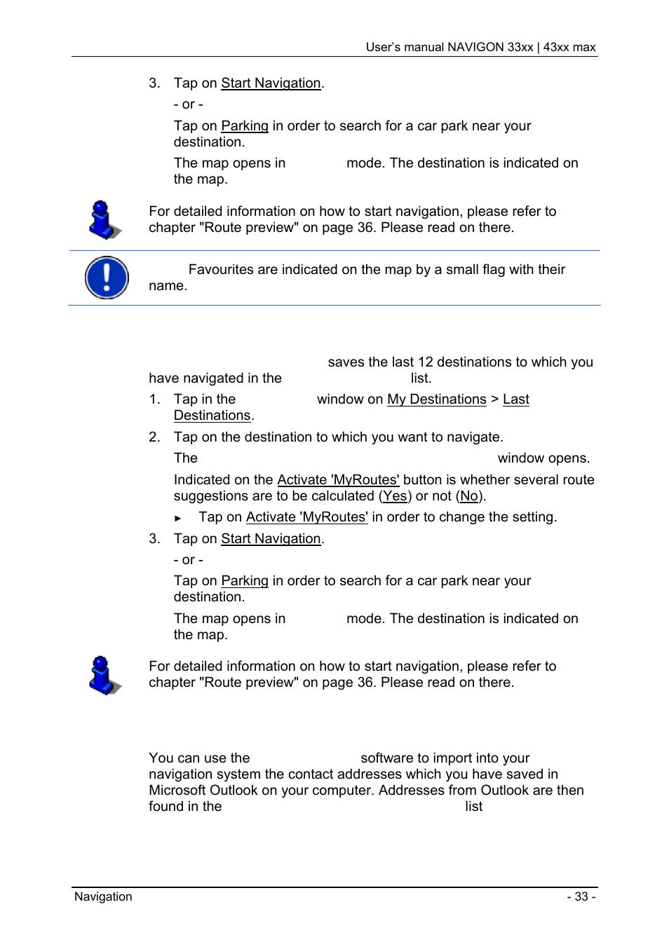 7 last destinations, 8 imported addresses from outlook, Information about the destination | Favourites | Navigon 33xx User Manual | Page 33 / 80