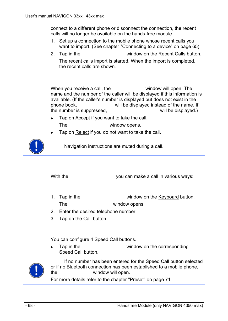 2 taking a call, 3 making a call, 1 dialling a telephone number | 2 dialling a speed call number, Pairing from the mobile phone, Connecting to a device | Navigon 33xx User Manual | Page 68 / 80