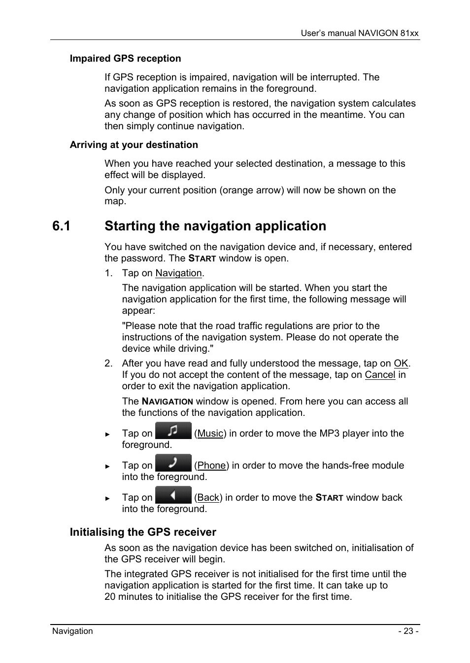 1 starting the navigation application, Starting the navigation application, Initialising the gps receiver | Navigon 81XX User Manual | Page 23 / 72