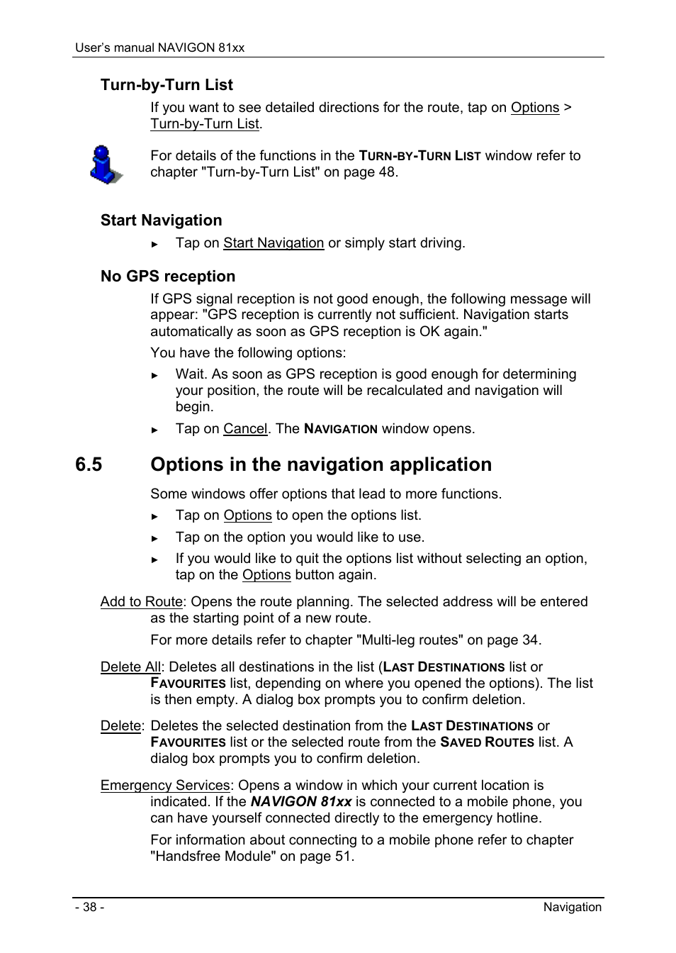5 options in the navigation application, Options in the navigation application, Turn-by-turn list | Start navigation, No gps reception | Navigon 81XX User Manual | Page 38 / 72