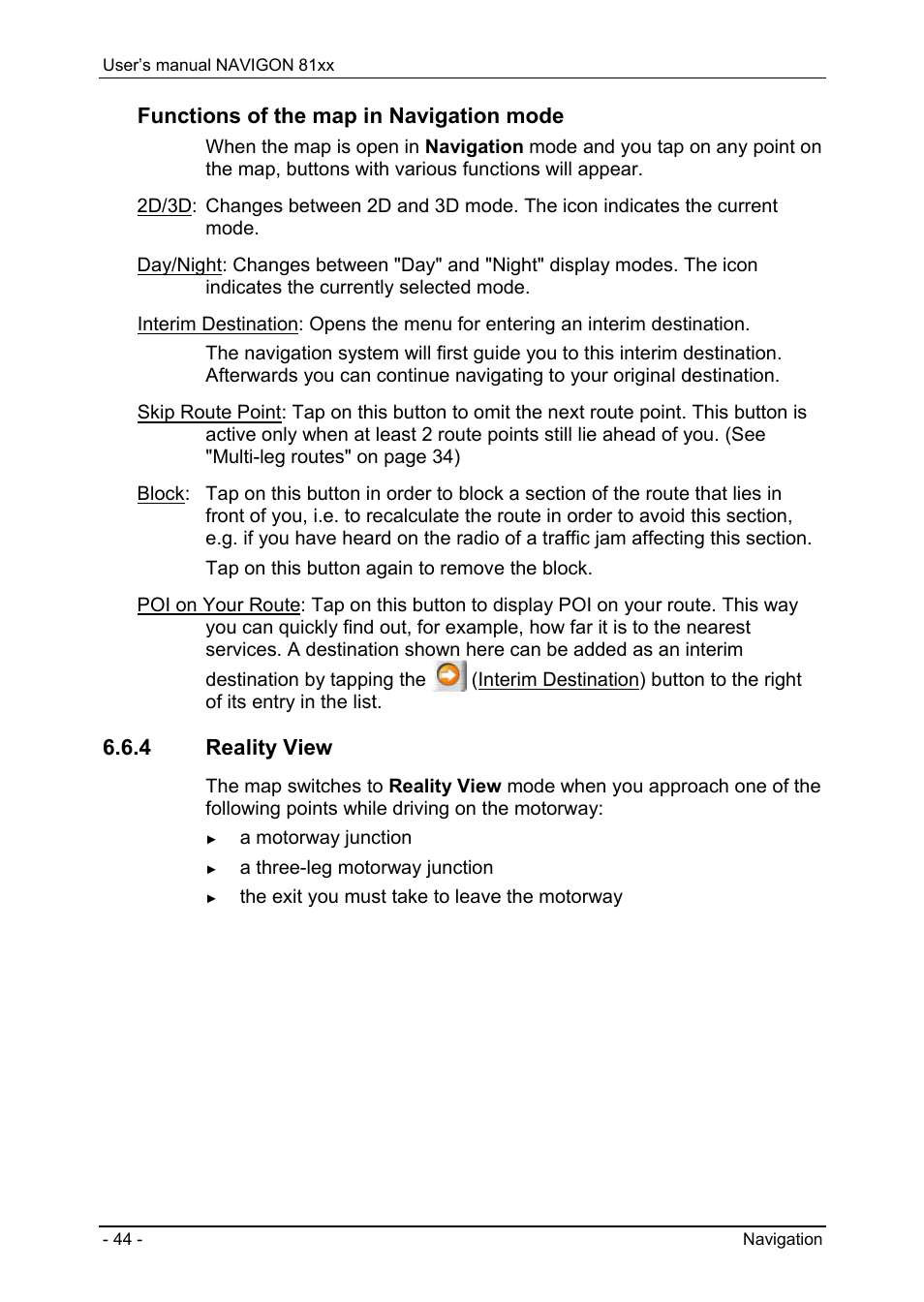 4 reality view, Reality view, Functions of the map in navigation mode | Navigon 81XX User Manual | Page 44 / 72