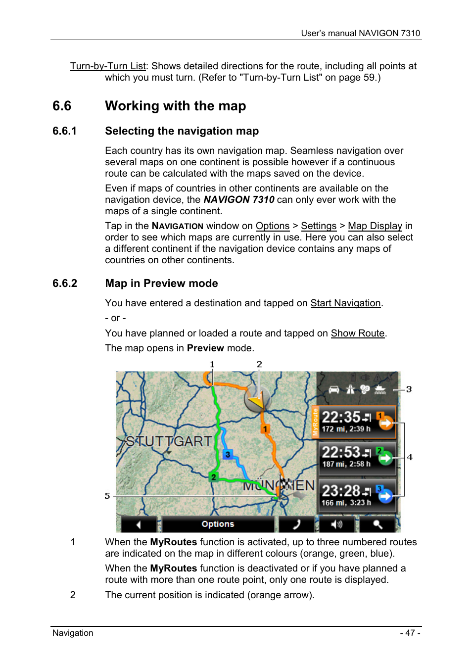 6 working with the map, 1 selecting the navigation map, 2 map in preview mode | Working with the map, Selecting the navigation map, Map in preview mode | Navigon 7310 User Manual | Page 47 / 79