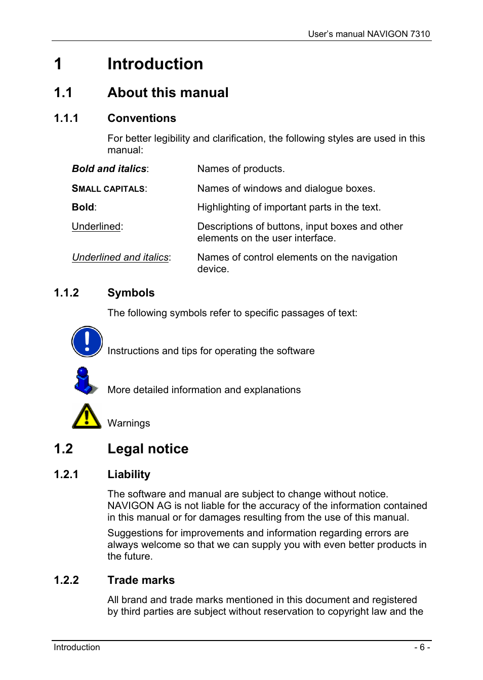 1 introduction, 1 about this manual, 1 conventions | 2 symbols, 2 legal notice, 1 liability, 2 trade marks, Introduction, About this manual, Conventions | Navigon 7310 User Manual | Page 6 / 79