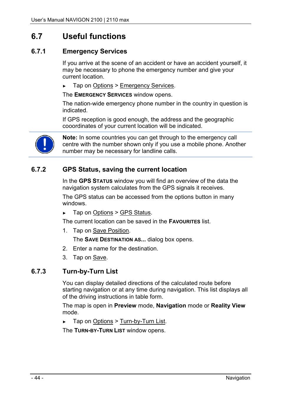 7 useful functions, 1 emergency services, 2 gps status, saving the current location | 3 turn-by-turn list, Useful functions, Emergency services, Gps status, saving the current location, Turn-by-turn list, Gps status, saving the current location" on pag | Navigon 2100 User Manual | Page 44 / 57