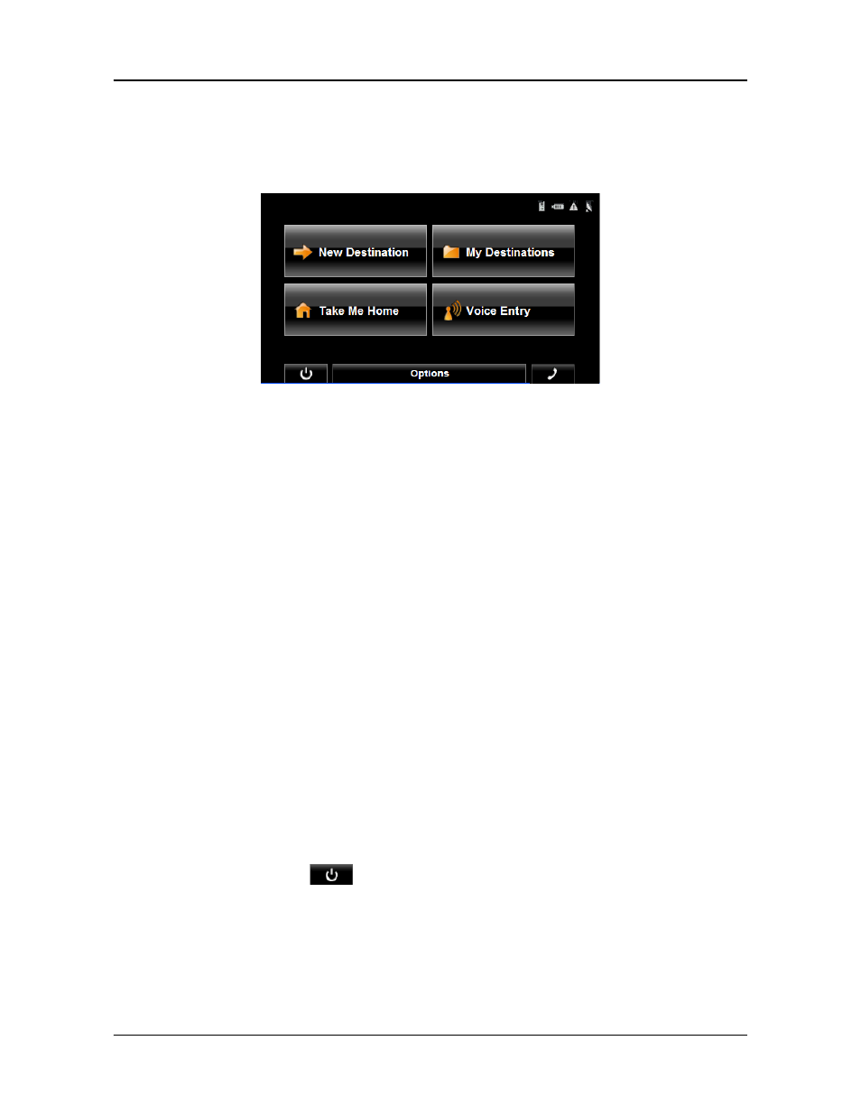 The main window, New destination, My destinations | Take me home, Voice entry, The standby button | Navigon 7200T User Manual | Page 38 / 176