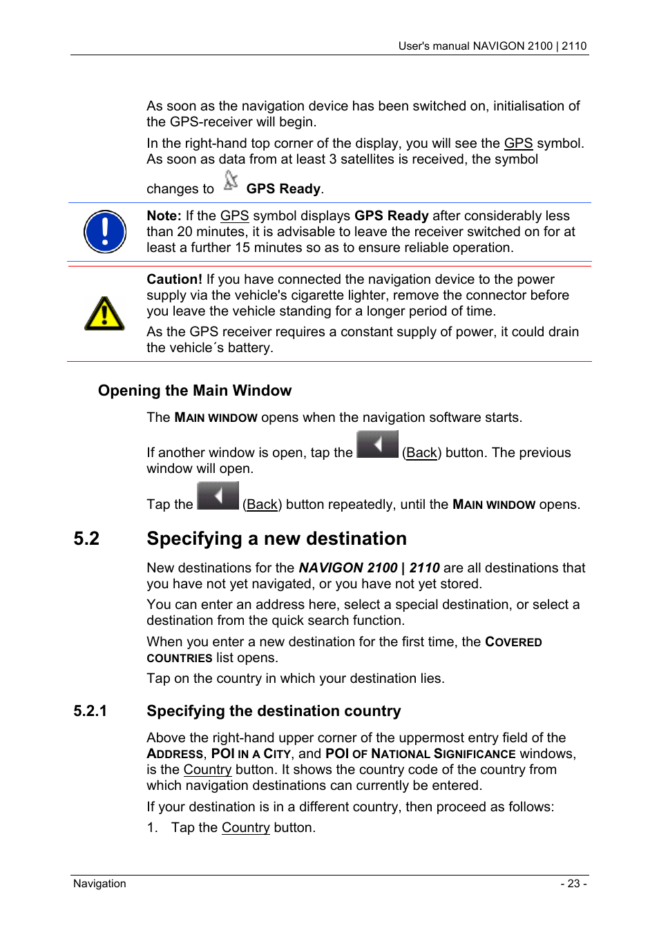 2 specifying a new destination, 1 specifying the destination country, Starting navigon 2100 | 2110 | Initialising the gps receiver, Opening the main window | Navigon PNA 2110 User Manual | Page 23 / 54