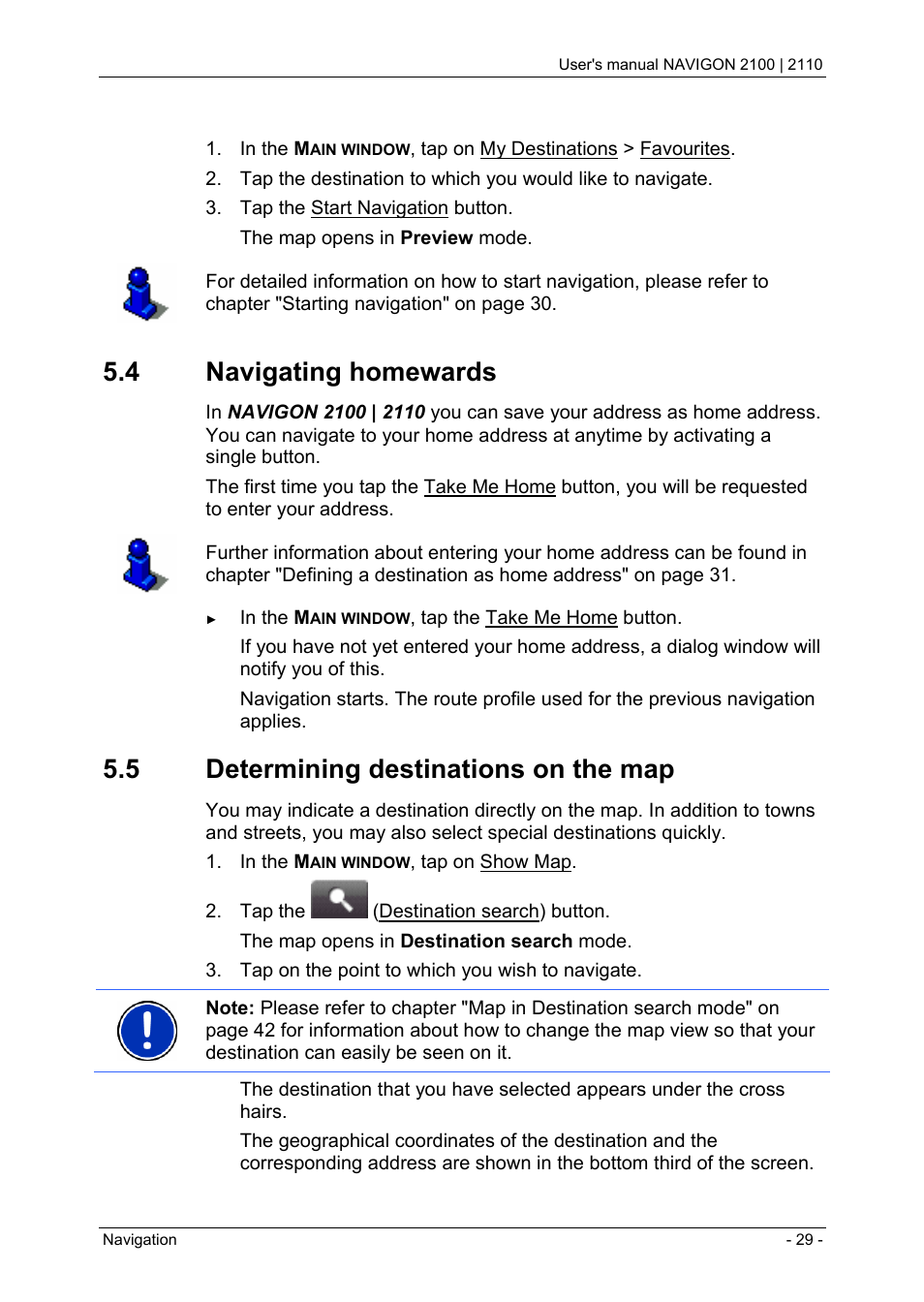 4 navigating homewards, 5 determining destinations on the map, Information about the destination | Selecting a saved destination | Navigon PNA 2110 User Manual | Page 29 / 54