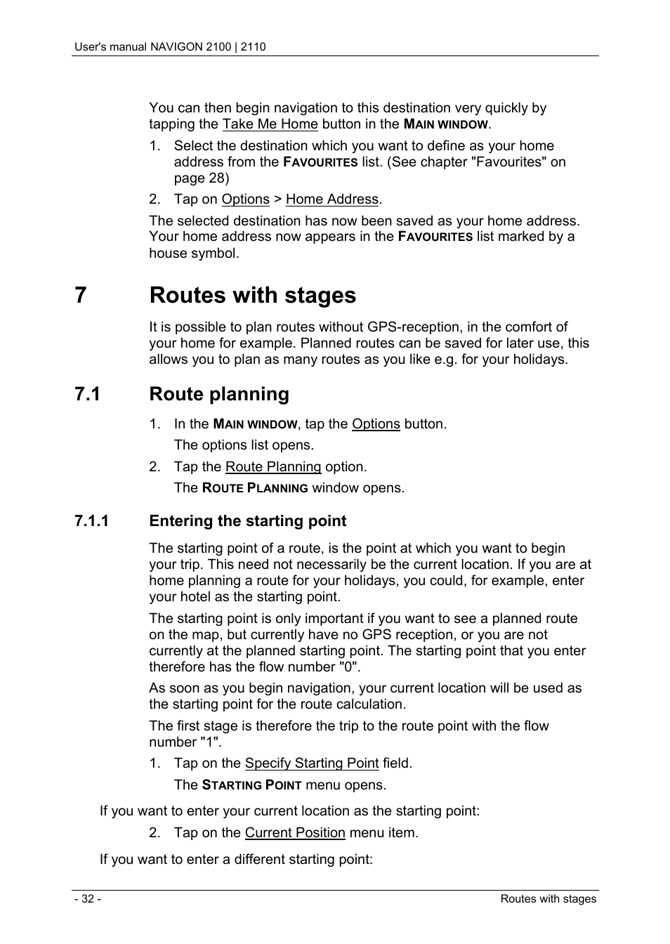 7 routes with stages, 1 route planning, 1 entering the starting point | Starting navigation | Navigon PNA 2110 User Manual | Page 32 / 54