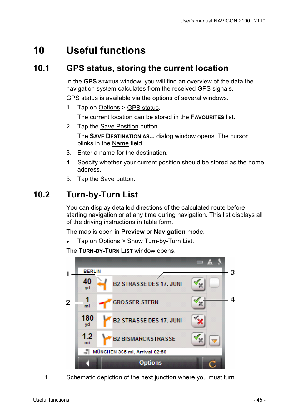 10 useful functions, 1 gps status, storing the current location, 2 turn-by-turn list | Map in destination search mode, E "turn-by-turn list" on | Navigon PNA 2110 User Manual | Page 45 / 54