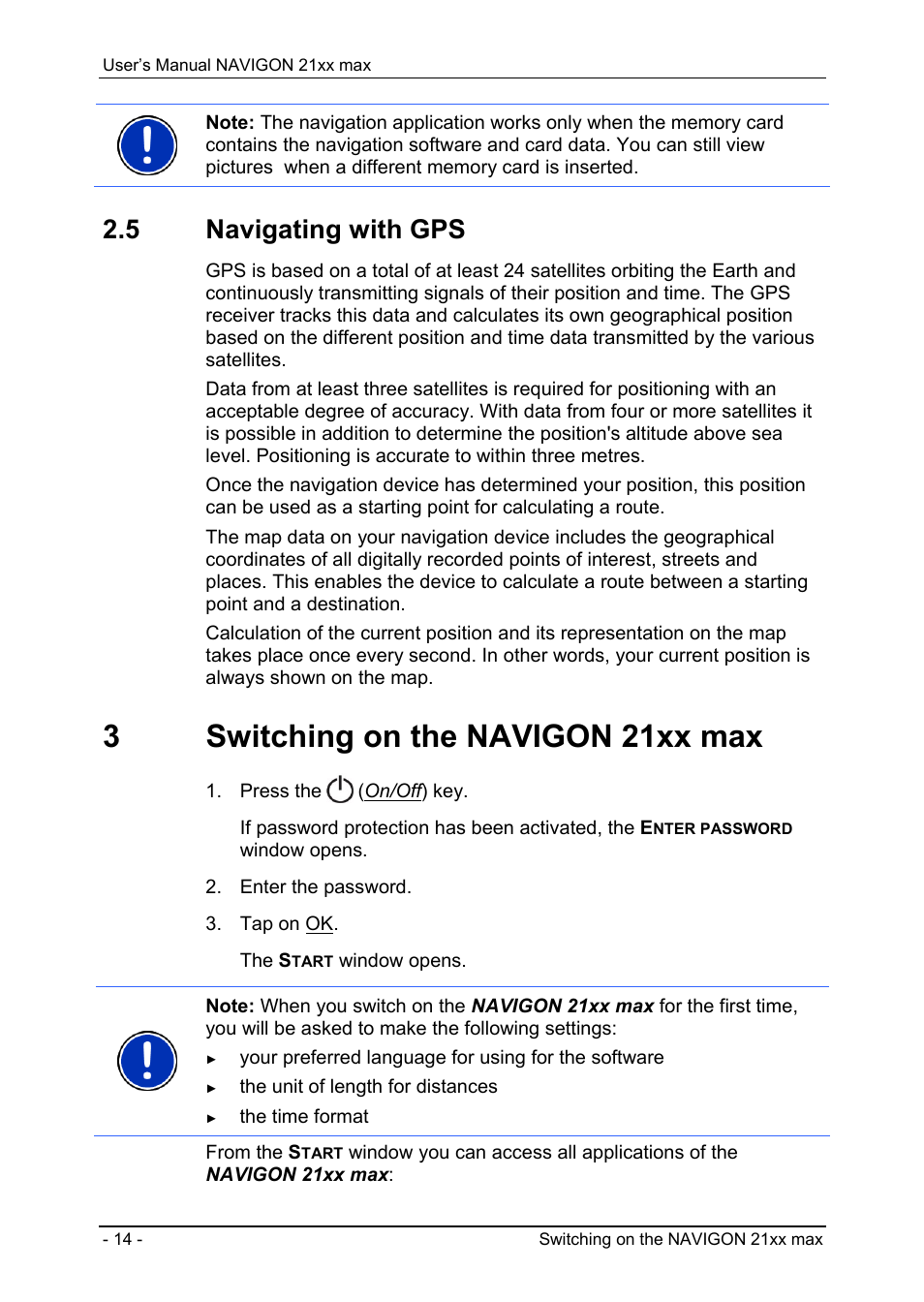 5 navigating with gps, 3 switching on the navigon 21xx max, Navigating with gps | Switching on the navigon 21xx max, 3switching on the navigon 21xx max | Navigon 21xx max User Manual | Page 14 / 66