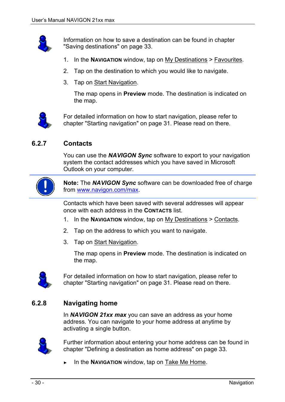 7 contacts, 8 navigating home, Information about the destination | Last destinations | Navigon 21xx max User Manual | Page 30 / 66