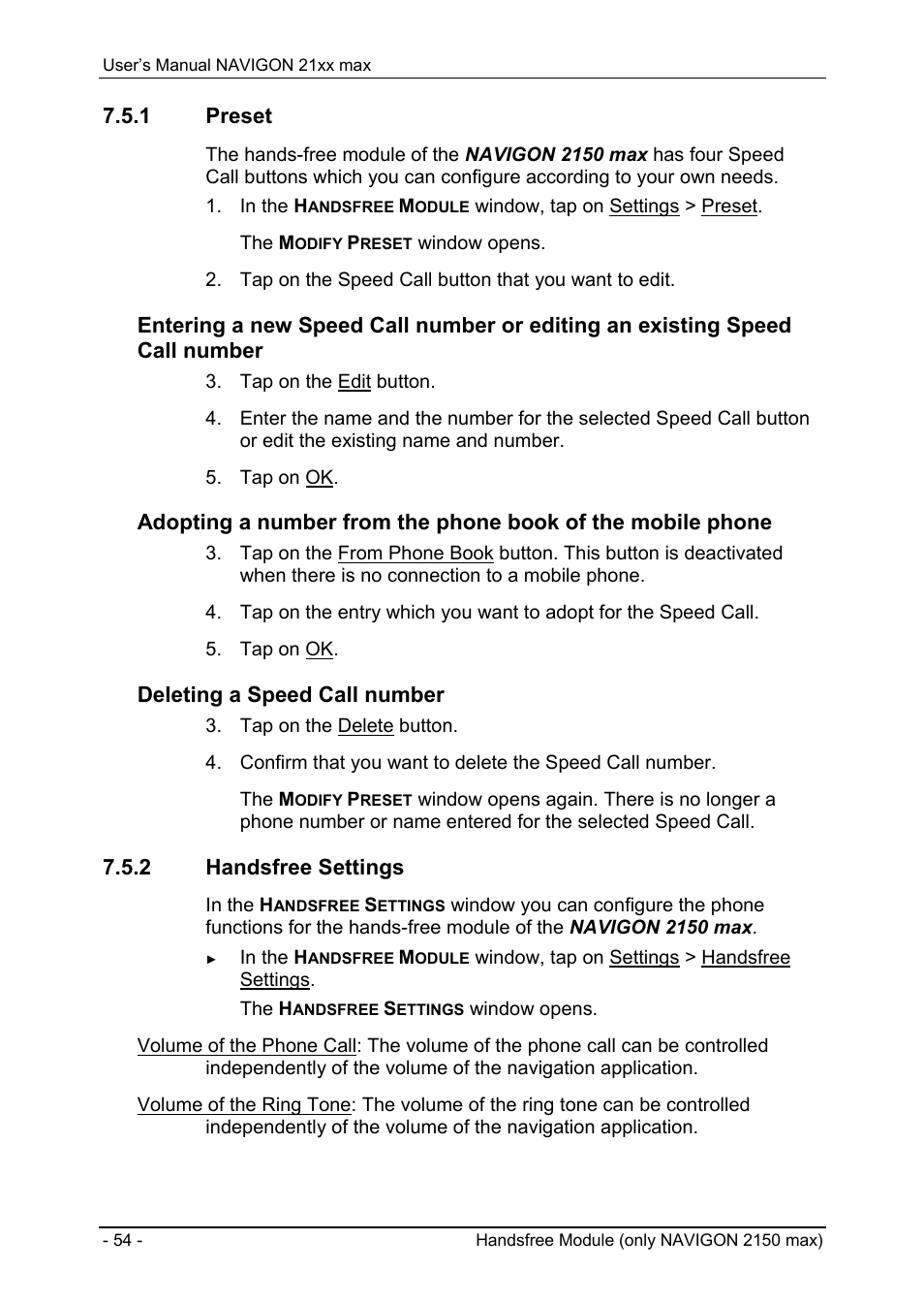 1 preset, 2 handsfree settings, Taking a call | Making a call, Dialling a telephone number, Dialling a speed call number to call home | Navigon 21xx max User Manual | Page 54 / 66