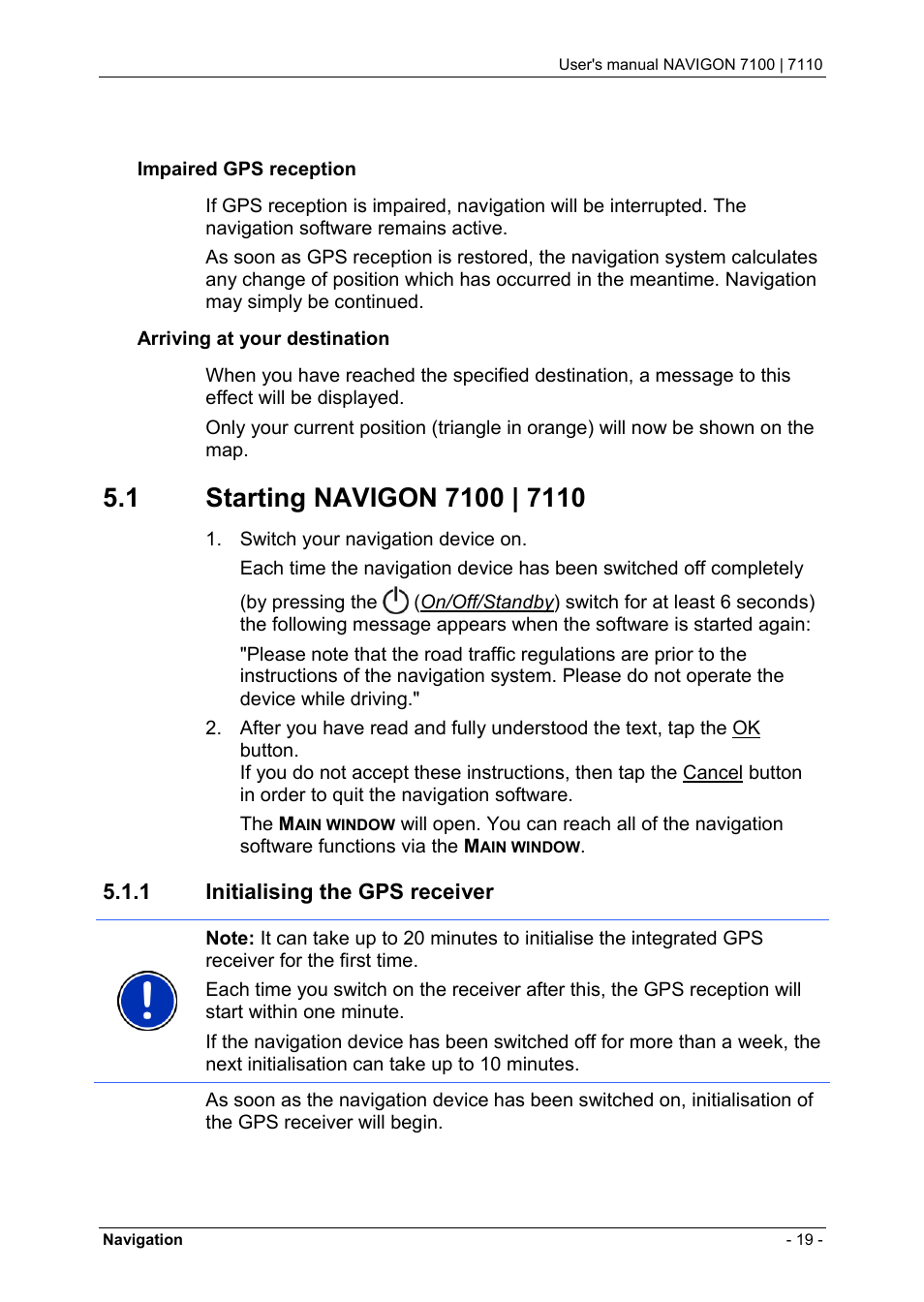 1 starting navigon 7100 | 7110, 1 initialising the gps receiver, Starting navigon 7100 | 7110 | Initialising the gps receiver | Navigon 7110 User Manual | Page 19 / 60