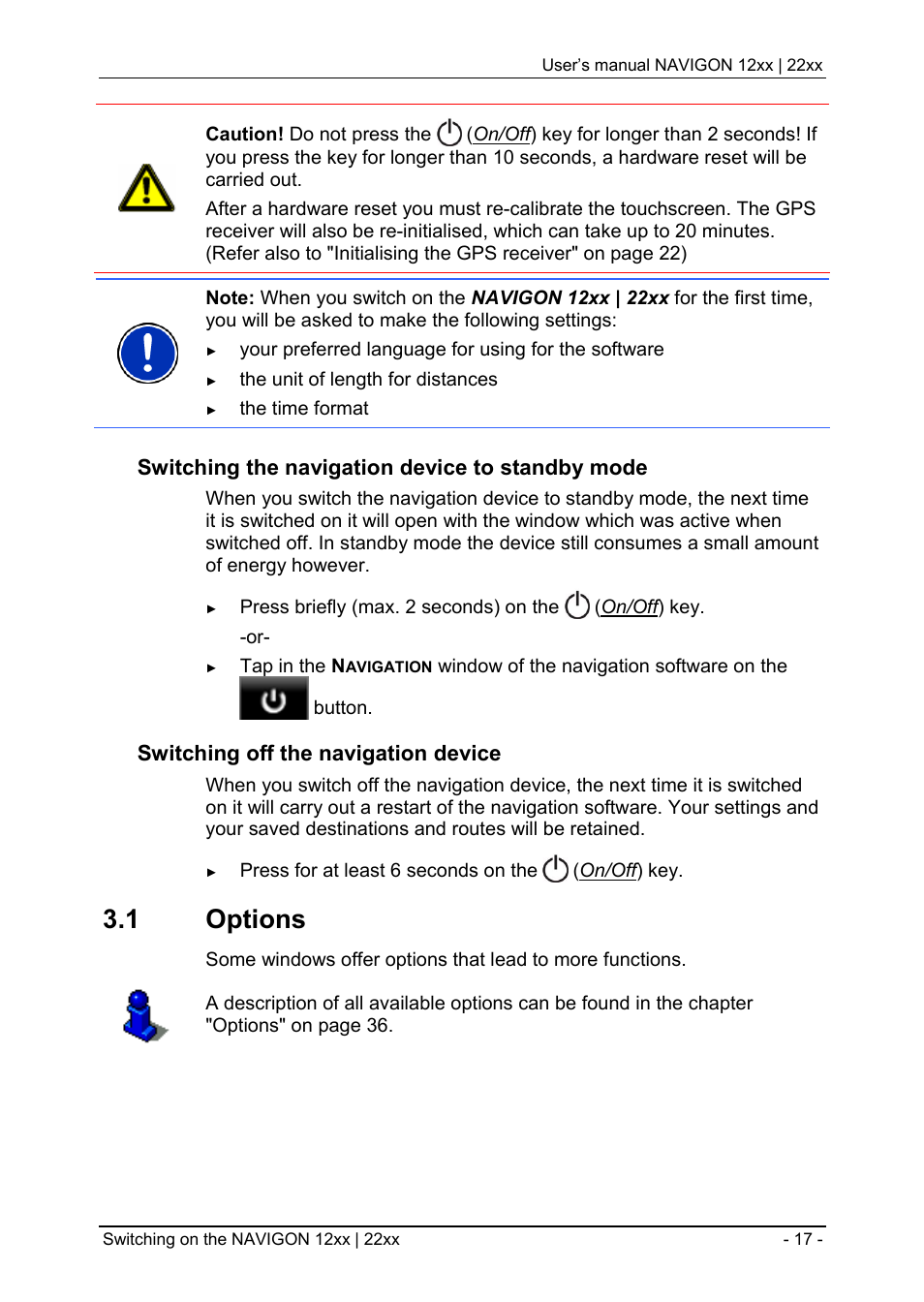 1 options, Options, Switching the navigation device to standby mode | Switching off the navigation device | Navigon 12xx User Manual | Page 17 / 58