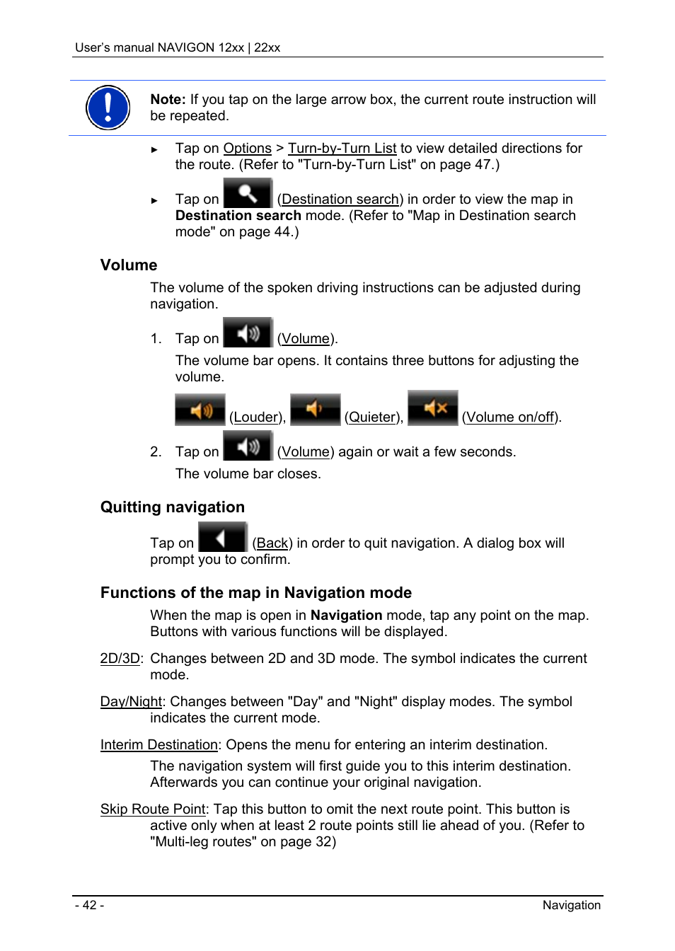 Map in navigation mode, Functions of the map in navigation mode" o, Volume | Quitting navigation, Functions of the map in navigation mode | Navigon 12xx User Manual | Page 42 / 58