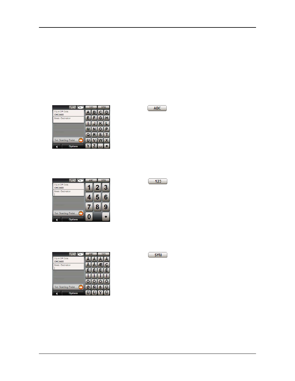Using software keyboards, Alphabetic keyboard, Numeric keyboard | Special character/symbol keyboard | Navigon 5100 User Manual | Page 30 / 98