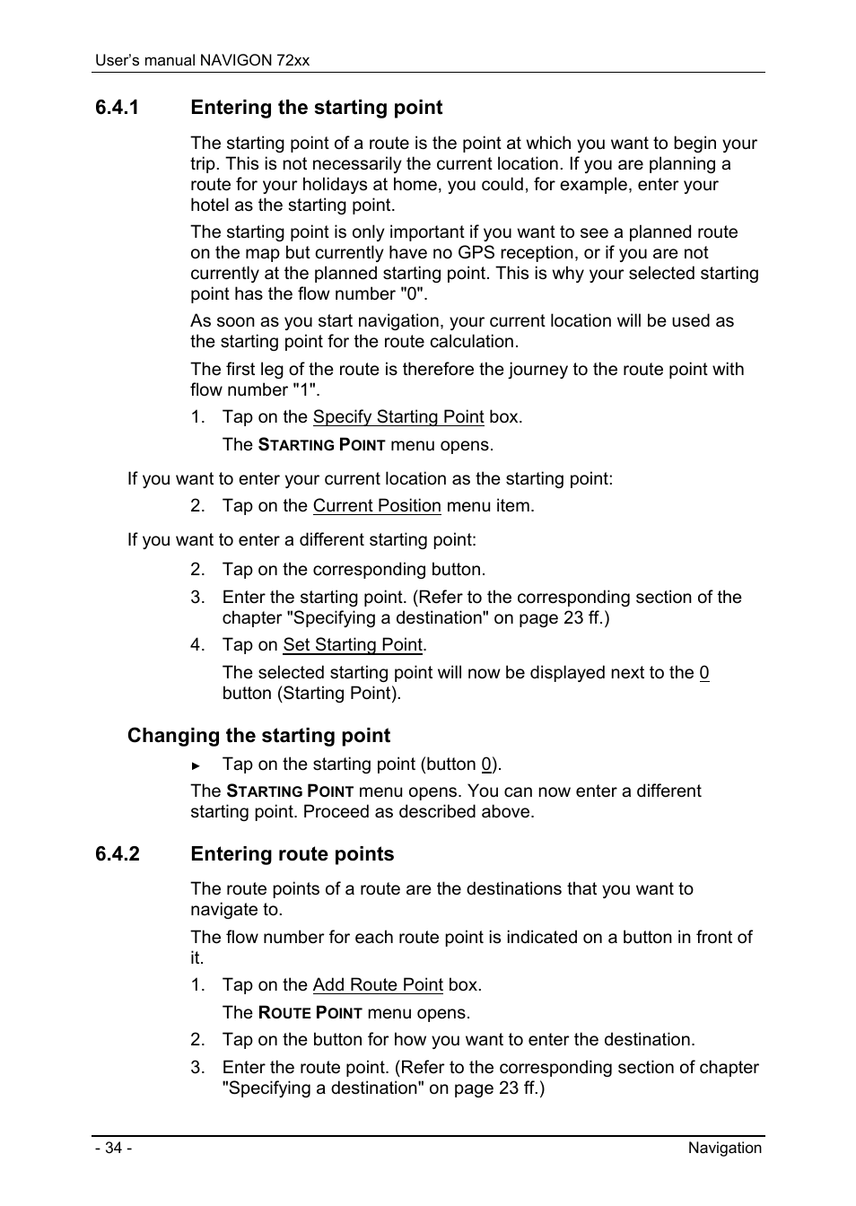 1 entering the starting point, 2 entering route points, Managing destinations | Saving destinations | Navigon 72xx User Manual | Page 34 / 67