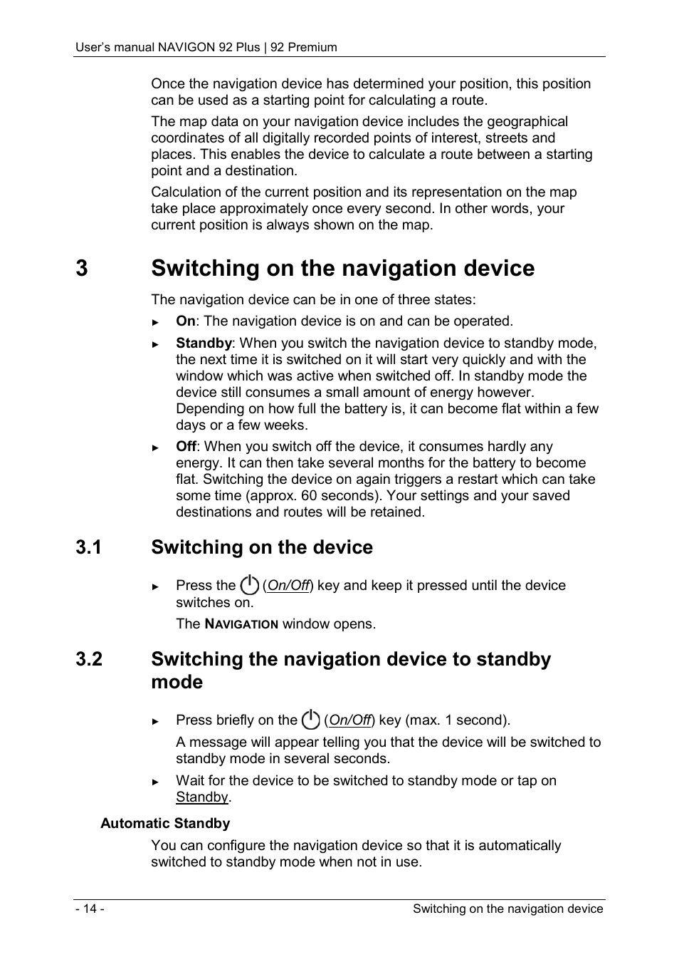 3 switching on the navigation device, 1 switching on the device, 2 switching the navigation device to standby mode | 3switching on the navigation device | Navigon 92 PREMIUM User Manual | Page 14 / 113