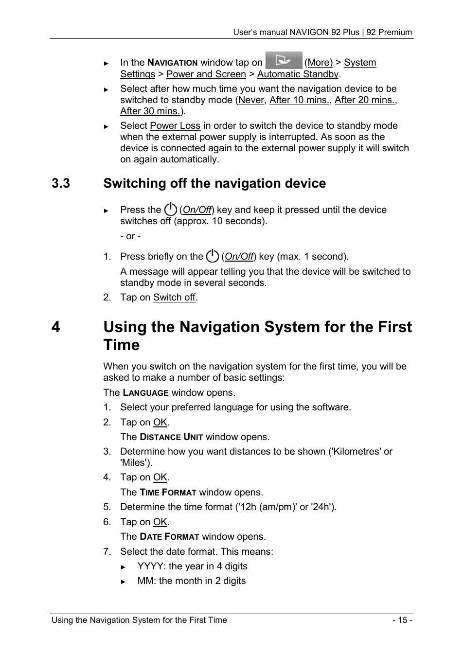 3 switching off the navigation device, 4 using the navigation system for the first time, 4using the navigation system for the first time | Navigon 92 PREMIUM User Manual | Page 15 / 113