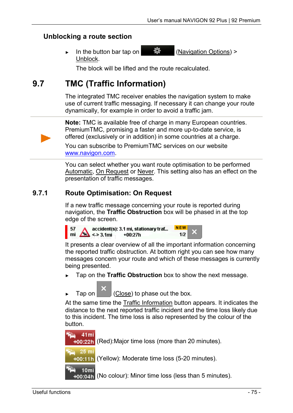 7 tmc (traffic information), 1 route optimisation: on request, Ee "route optimisation: on request | Tmc (traffic, Ee "tmc (traffic information) | Navigon 92 PREMIUM User Manual | Page 75 / 113