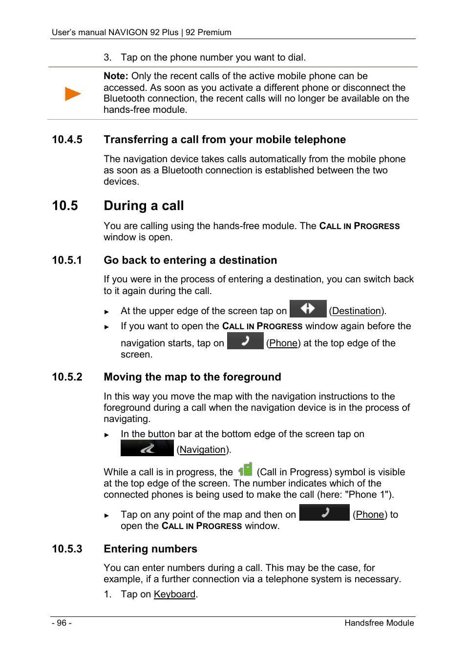 5 transferring a call from your mobile telephone, 5 during a call, 1 go back to entering a destination | 2 moving the map to the foreground, 3 entering numbers, Ee "moving the map to the | Navigon 92 PREMIUM User Manual | Page 96 / 113