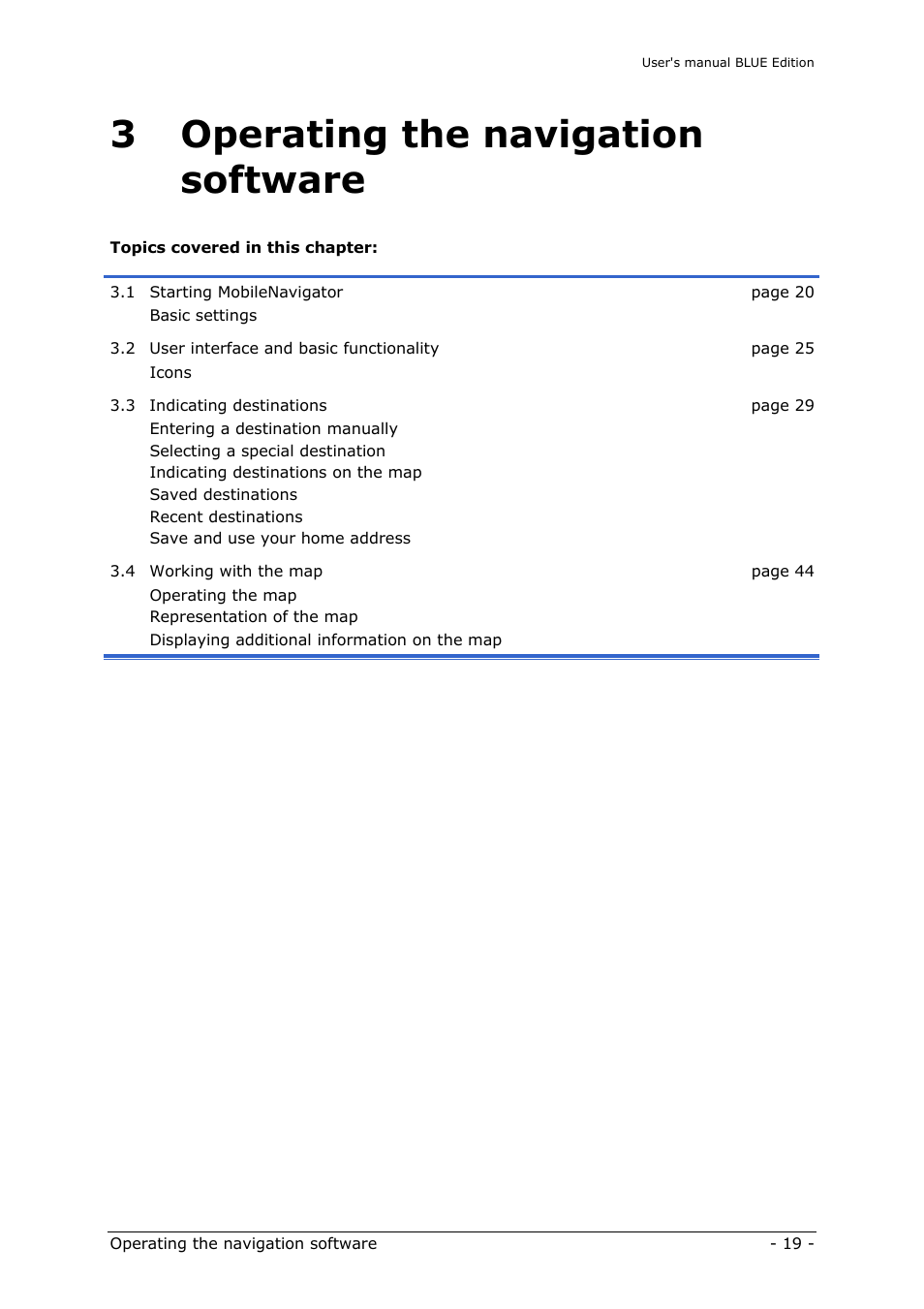 Operating the navigation software, 3 operating the navigation software | Navigon MN4 User Manual | Page 21 / 76