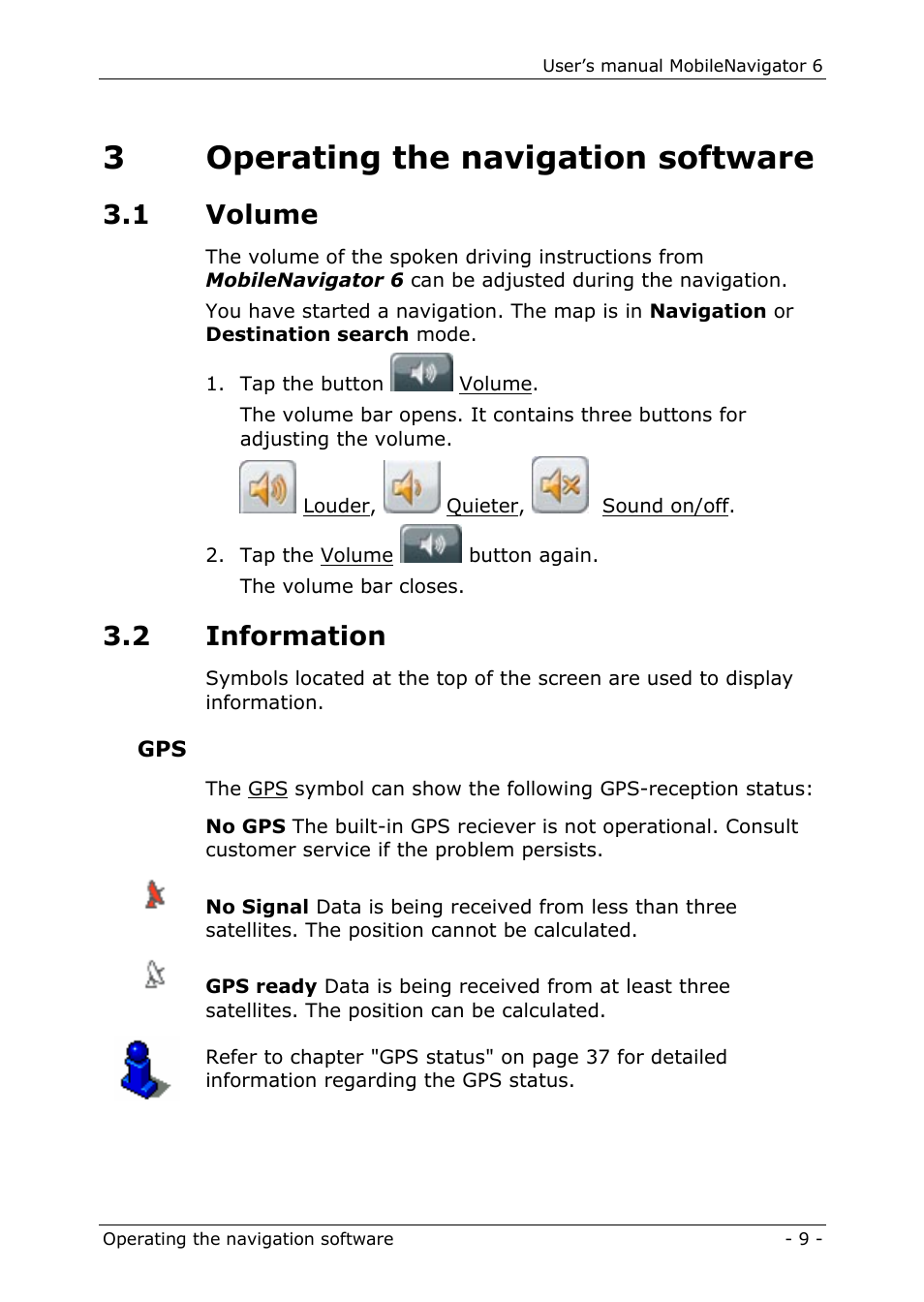 3 operating the navigation software, 1 volume, 2 information | 3operating the navigation software | Navigon MN 6 User Manual | Page 11 / 44
