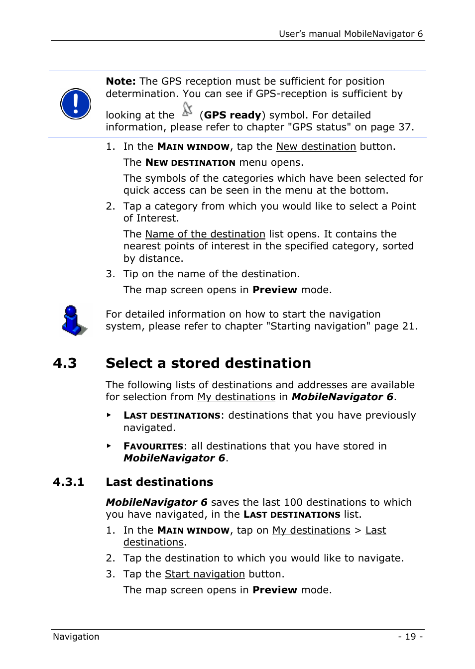 3 select a stored destination, 1 last destinations | Navigon MN 6 User Manual | Page 21 / 44